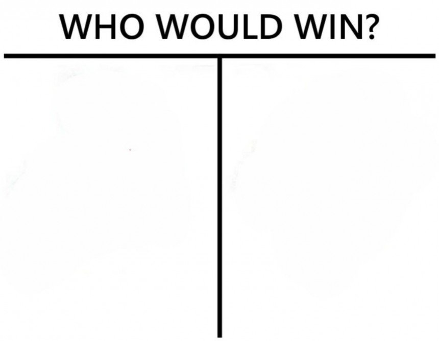 Who Would Win Meme Templates Download