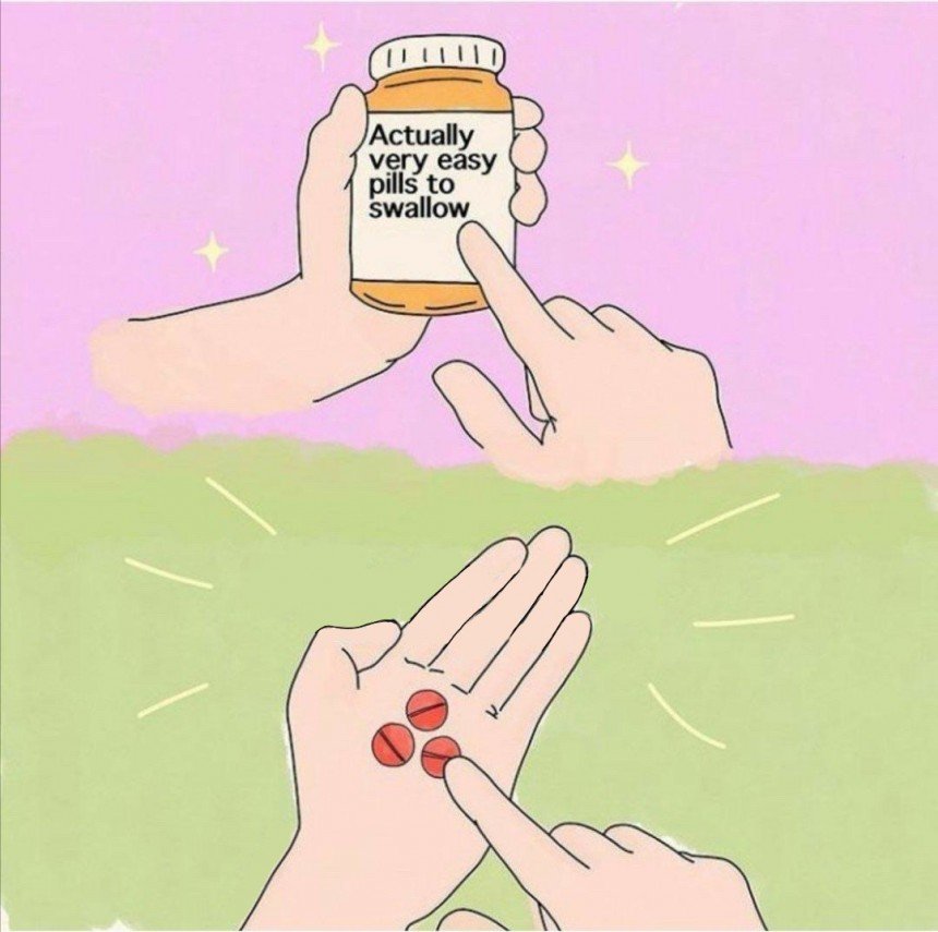 Hard To Swallow Pills Meme Templates Download